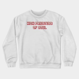 High Priestess of Soul (Nina Simone) Crewneck Sweatshirt